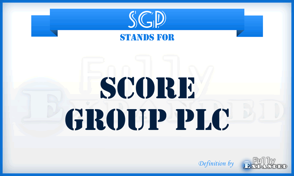 SGP - Score Group PLC