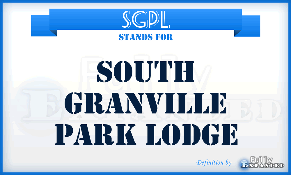SGPL - South Granville Park Lodge