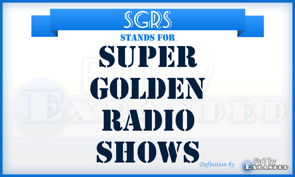 SGRS - Super Golden Radio Shows