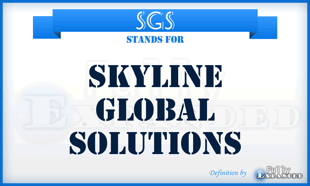 SGS - Skyline Global Solutions