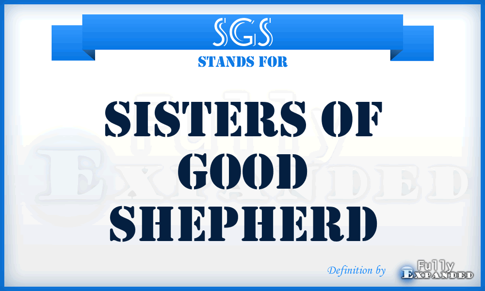 SGS - Sisters of Good Shepherd