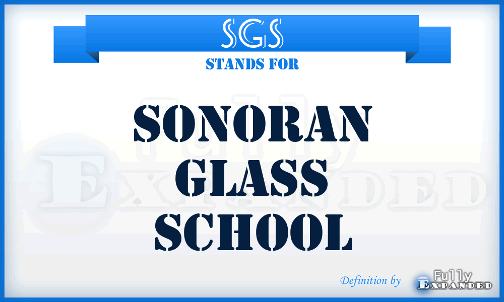 SGS - Sonoran Glass School