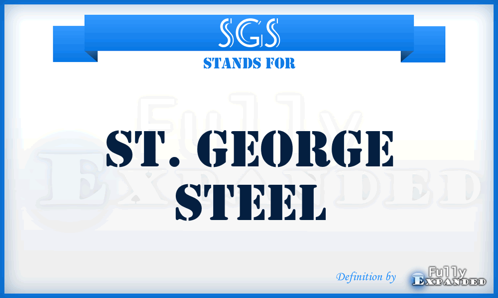 SGS - St. George Steel