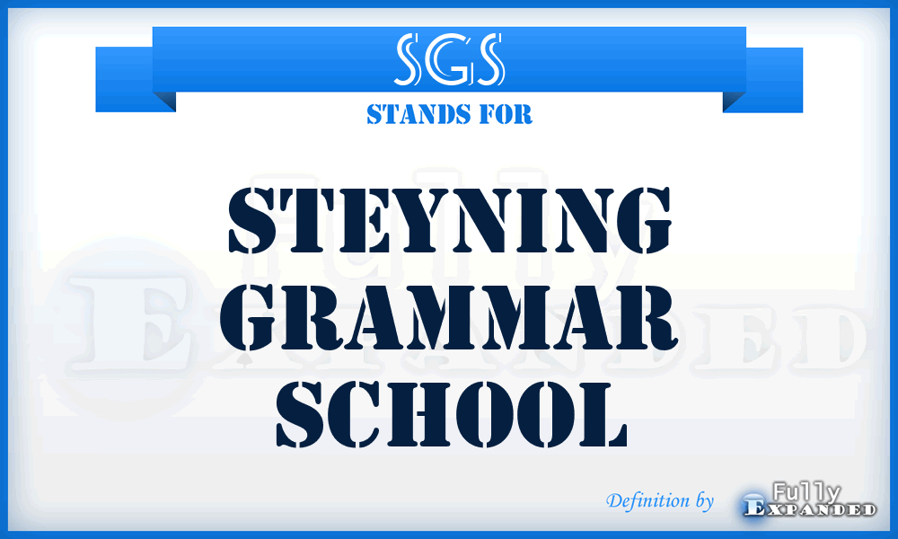 SGS - Steyning Grammar School