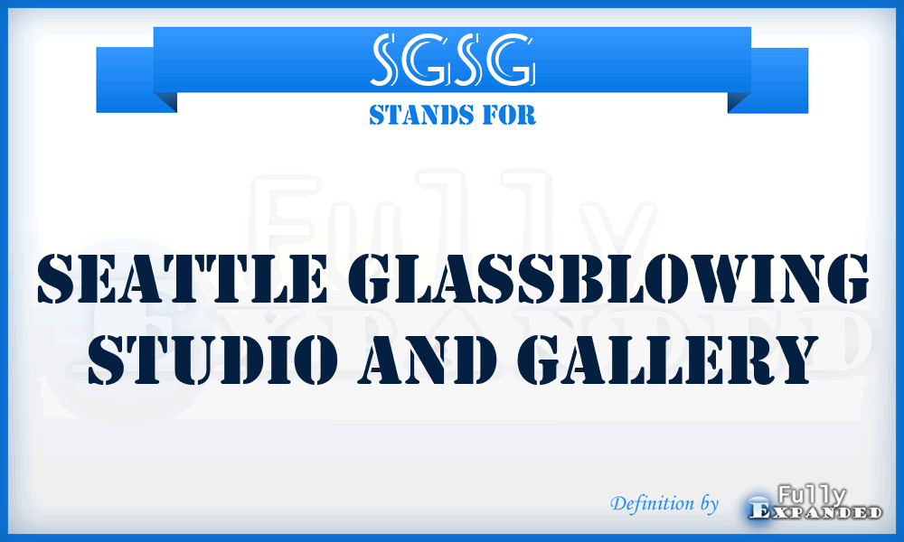 SGSG - Seattle Glassblowing Studio and Gallery