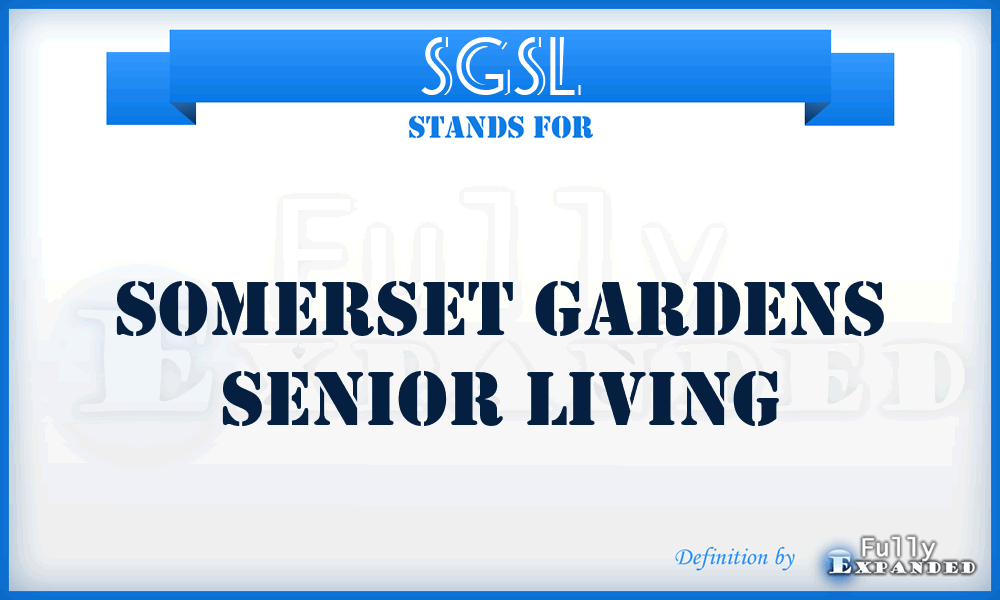 SGSL - Somerset Gardens Senior Living