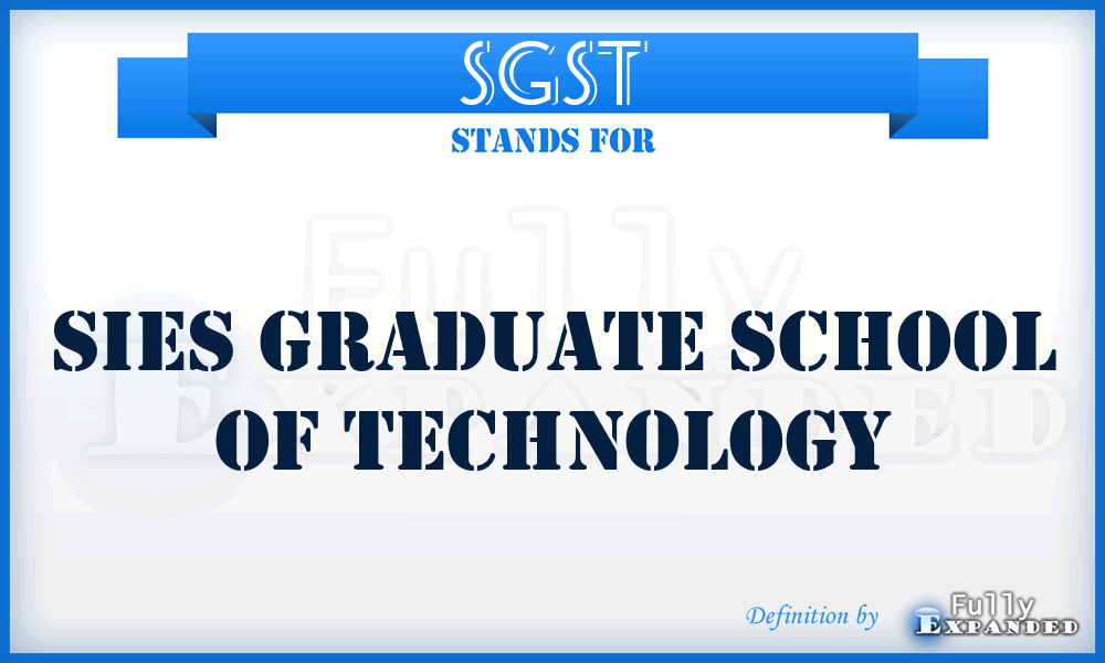 SGST - Sies Graduate School of Technology
