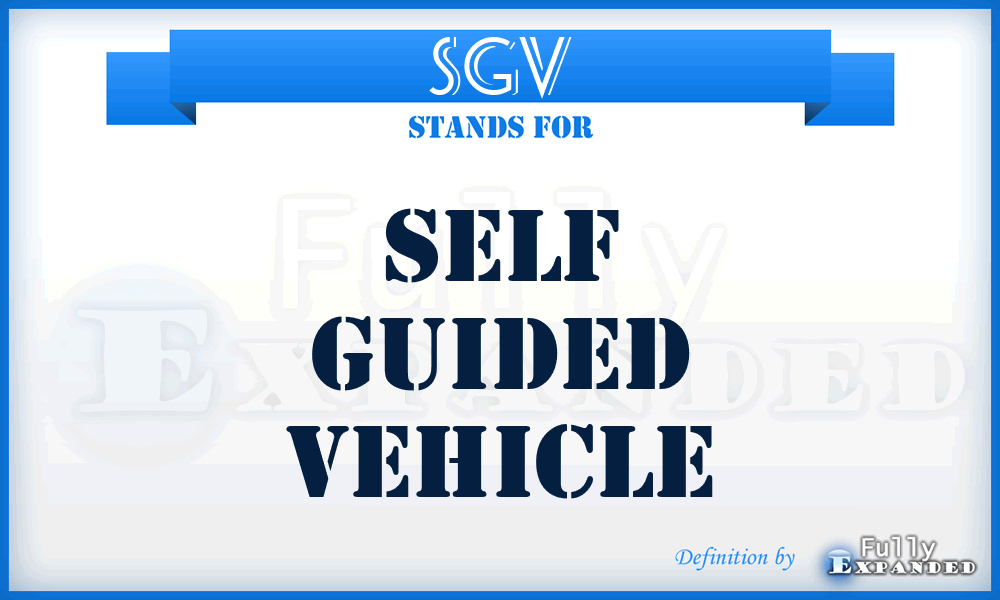 SGV - Self Guided Vehicle