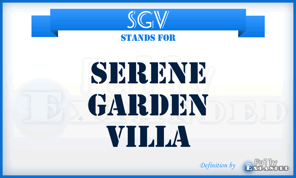 SGV - Serene Garden Villa