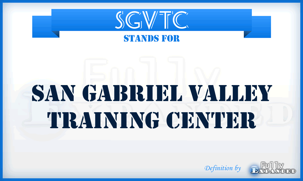 SGVTC - San Gabriel Valley Training Center