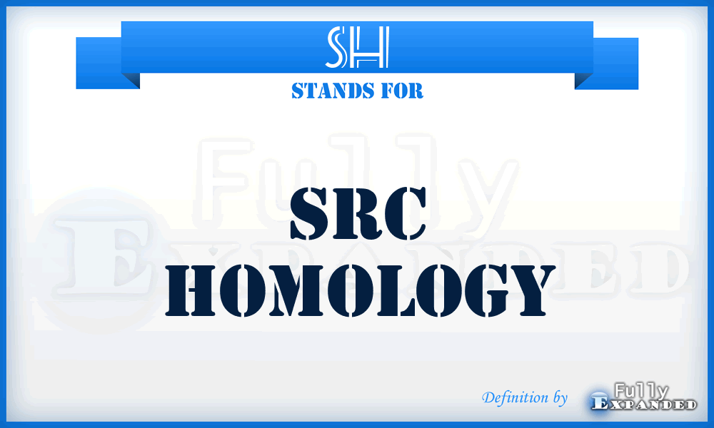 SH - Src Homology