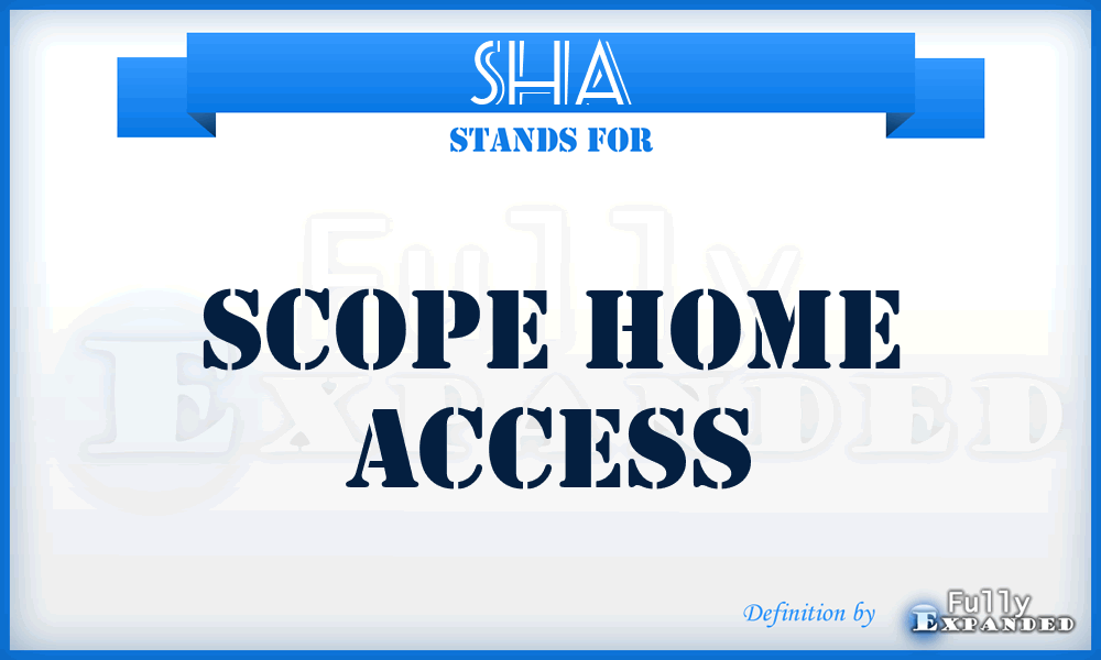 SHA - Scope Home Access