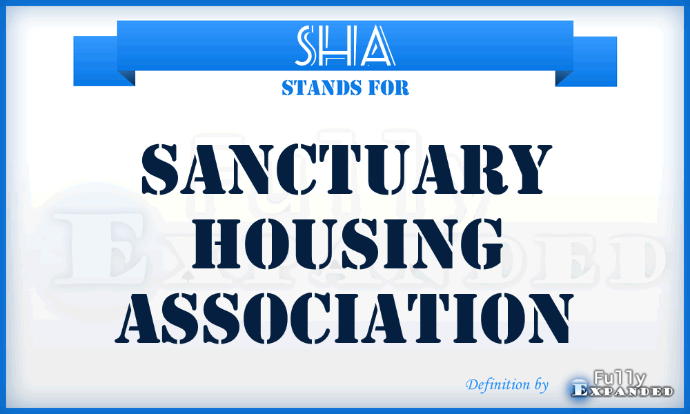 SHA - Sanctuary Housing Association