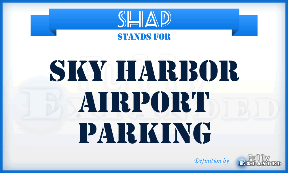 SHAP - Sky Harbor Airport Parking