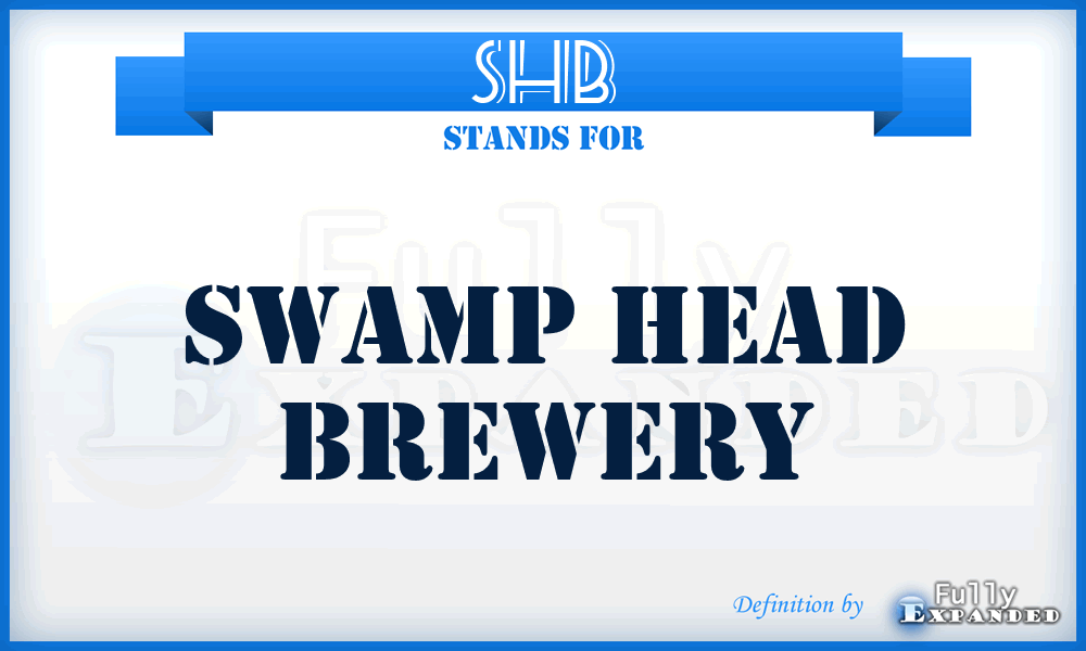 SHB - Swamp Head Brewery