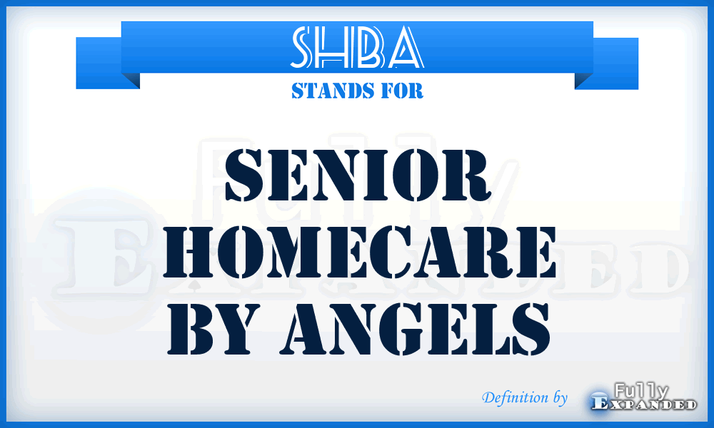 SHBA - Senior Homecare By Angels