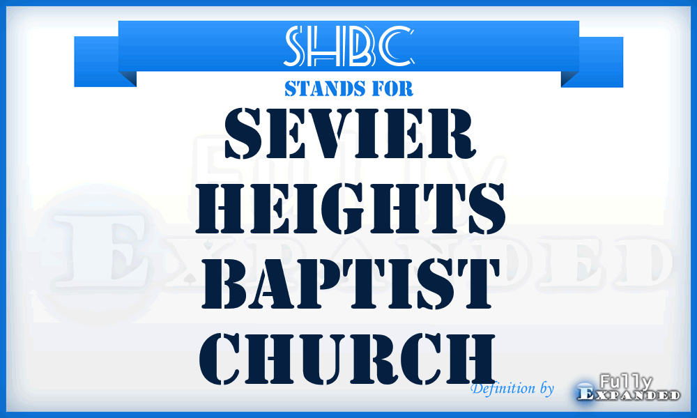 SHBC - Sevier Heights Baptist Church