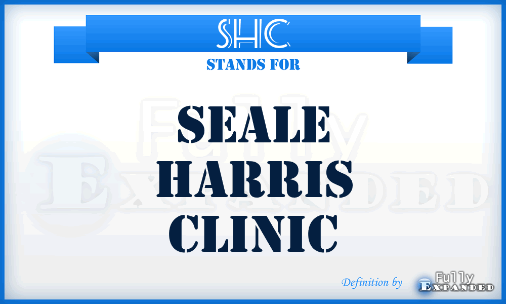 SHC - Seale Harris Clinic