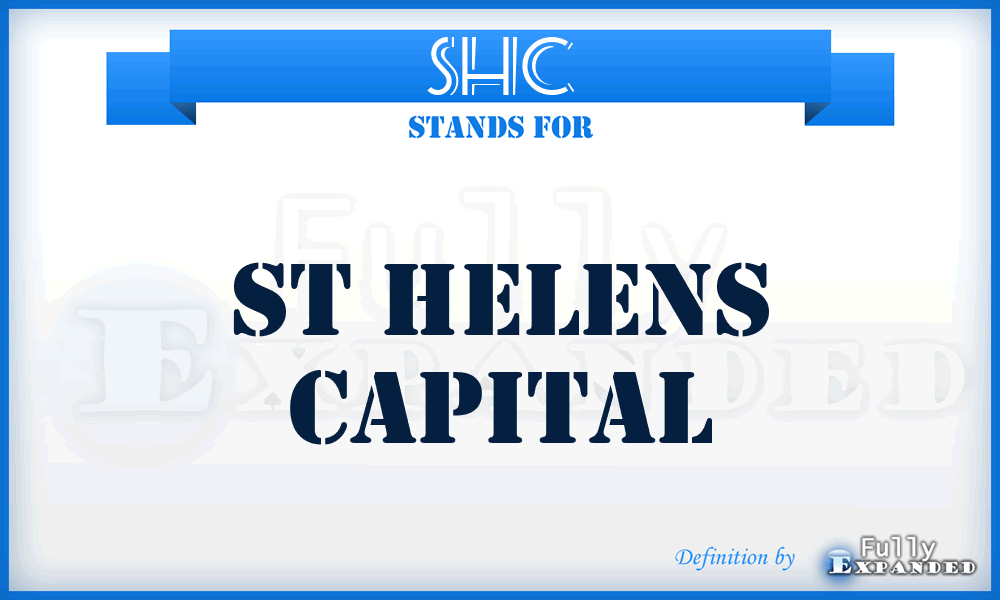 SHC - St Helens Capital
