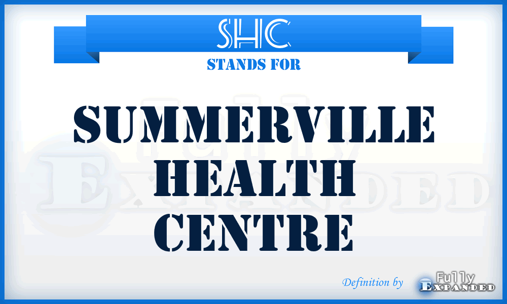 SHC - Summerville Health Centre