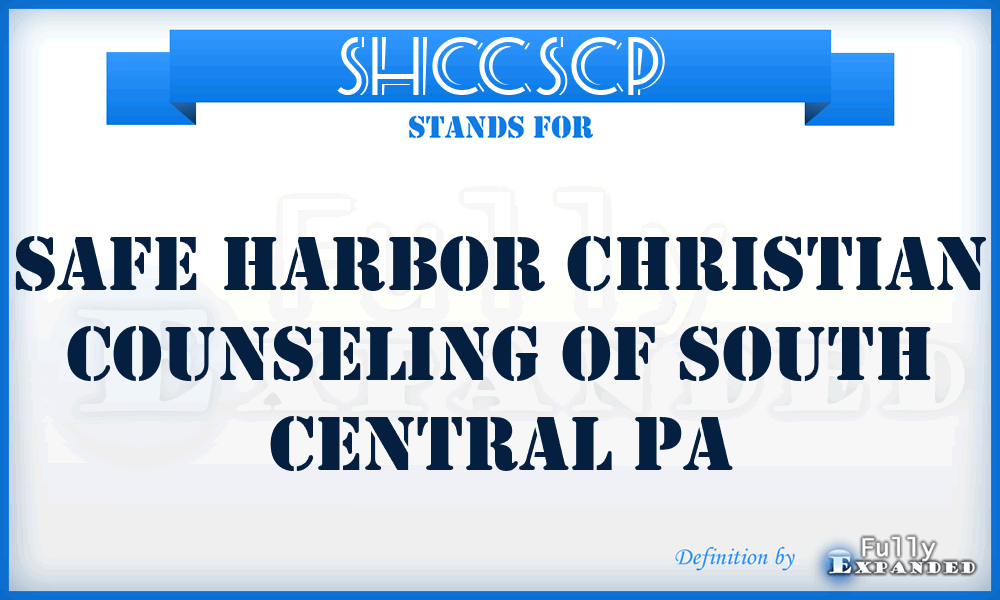 SHCCSCP - Safe Harbor Christian Counseling of South Central Pa