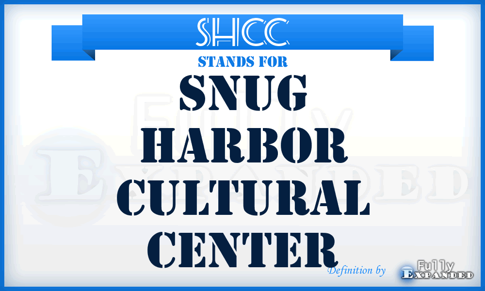 SHCC - Snug Harbor Cultural Center