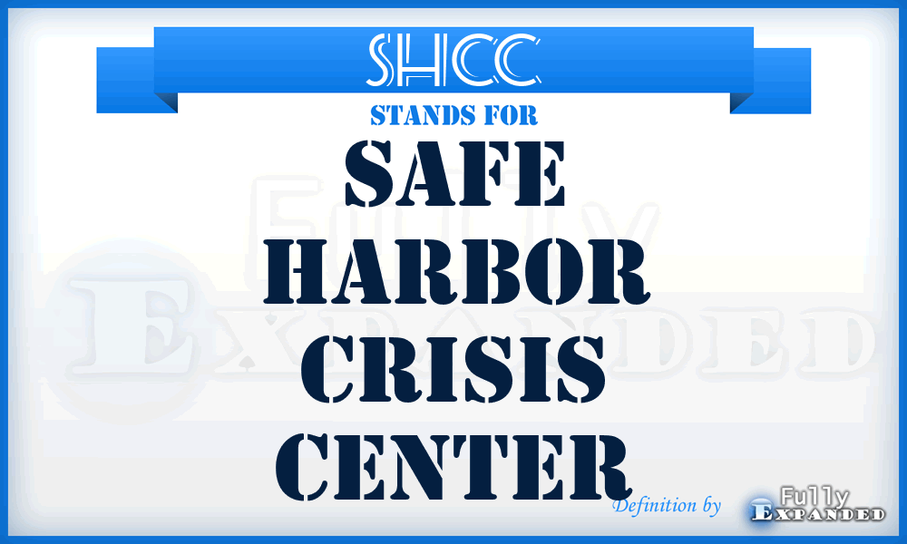 SHCC - Safe Harbor Crisis Center