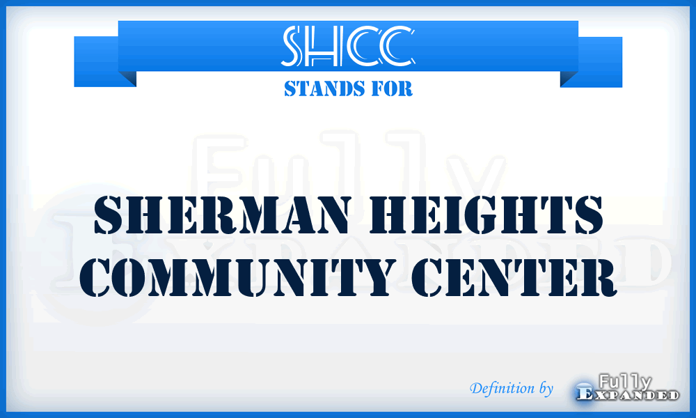 SHCC - Sherman Heights Community Center