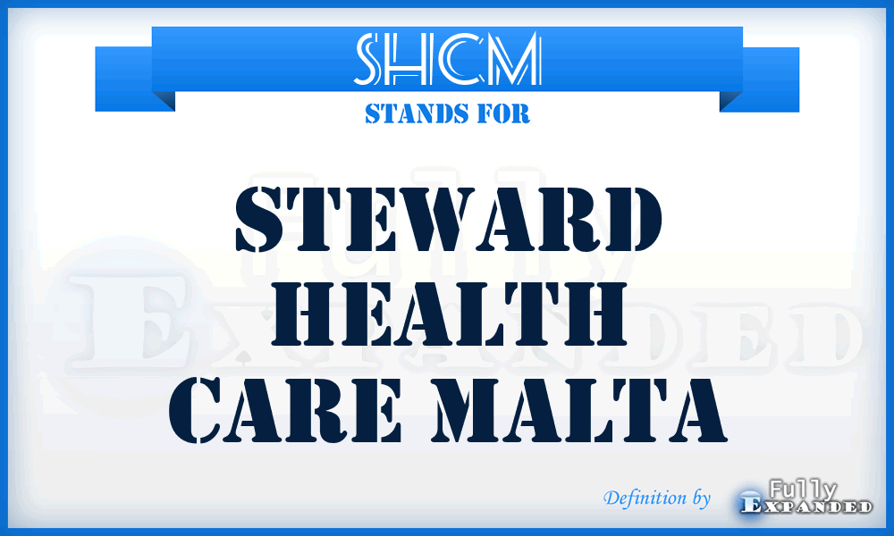 SHCM - Steward Health Care Malta