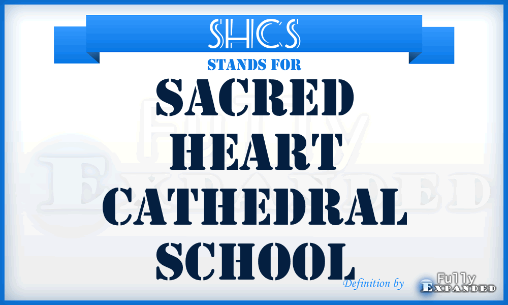 SHCS - Sacred Heart Cathedral School