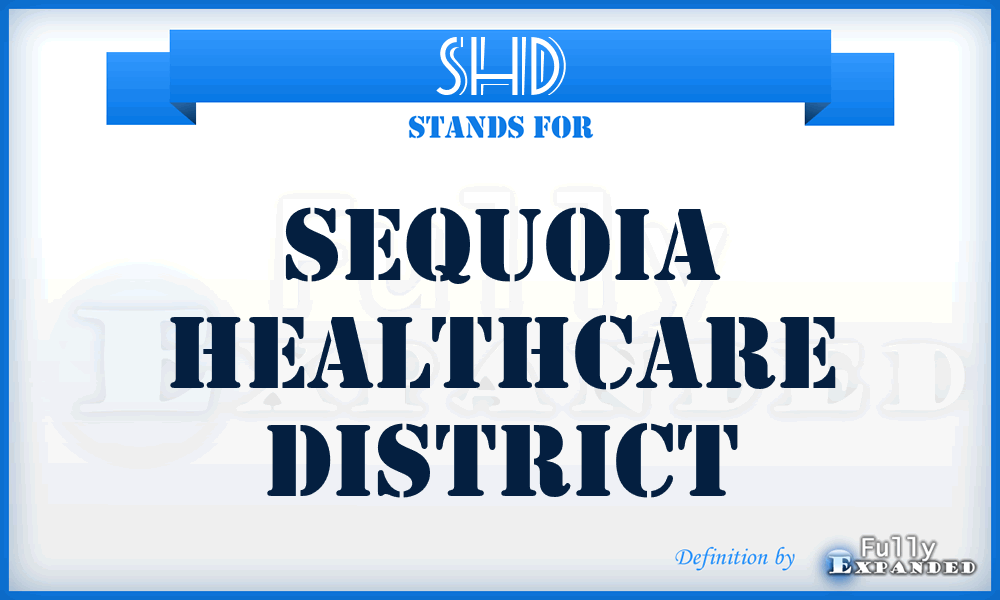 SHD - Sequoia Healthcare District
