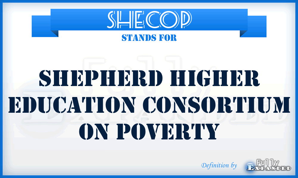 SHECOP - Shepherd Higher Education Consortium On Poverty