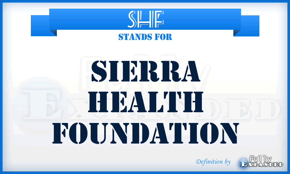 SHF - Sierra Health Foundation