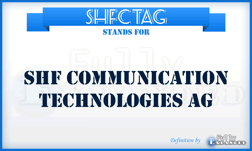SHFCTAG - SHF Communication Technologies AG