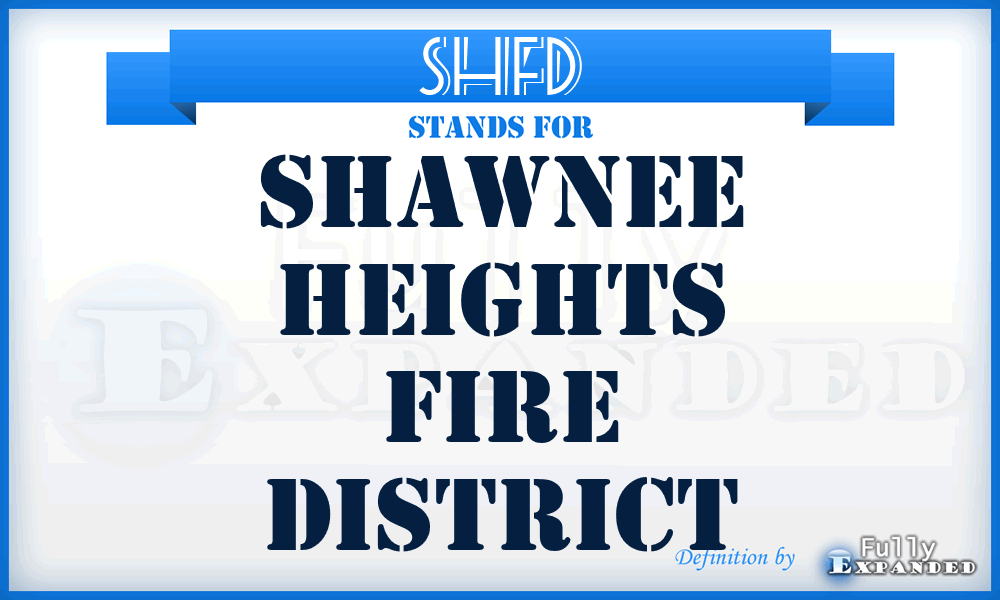 SHFD - Shawnee Heights Fire District
