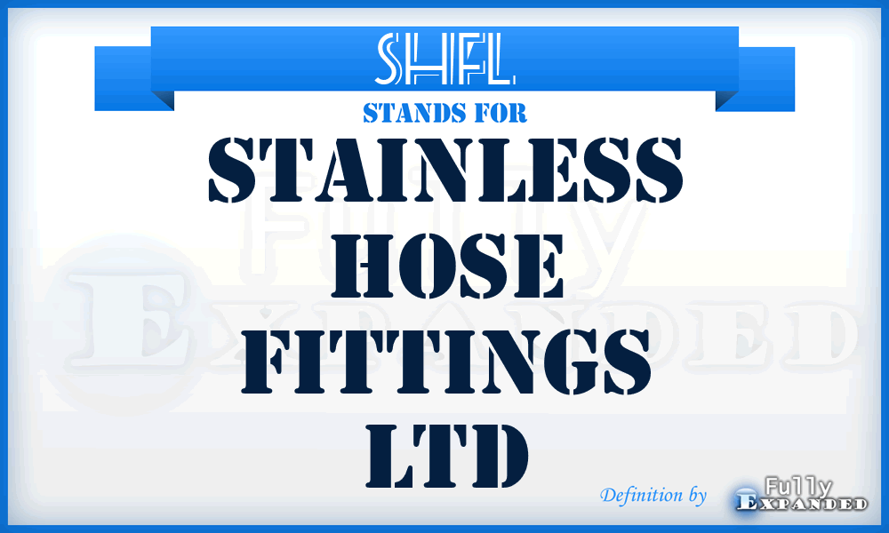 SHFL - Stainless Hose Fittings Ltd