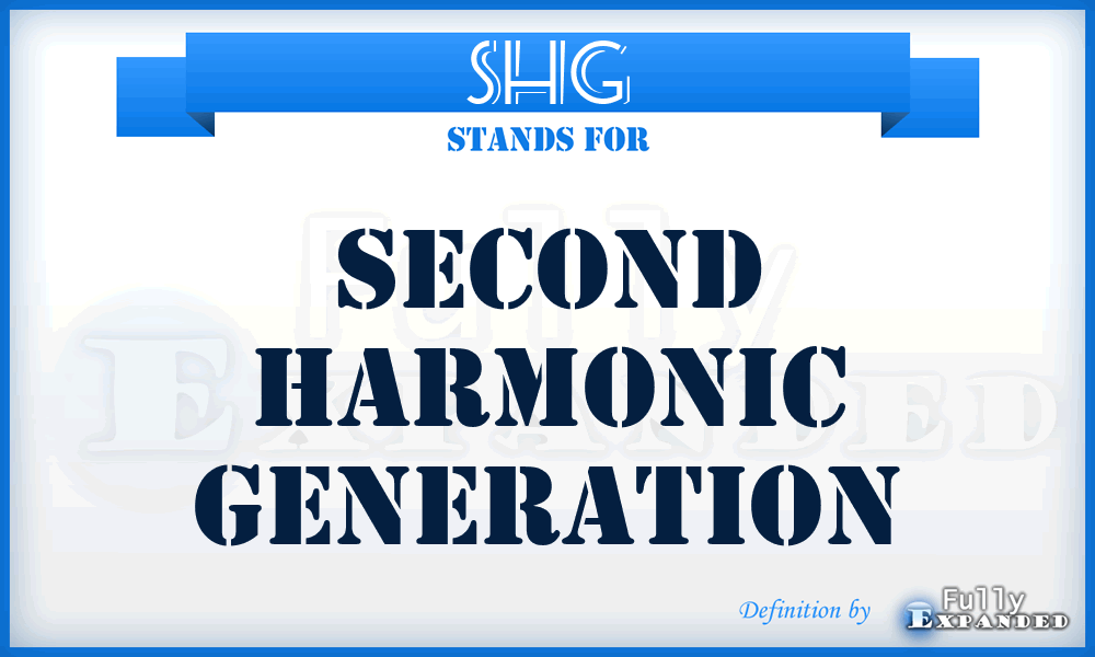 SHG - Second Harmonic Generation