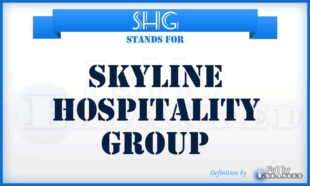 SHG - Skyline Hospitality Group
