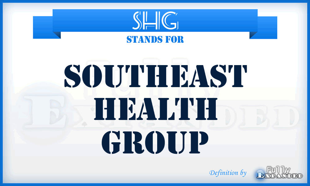 SHG - Southeast Health Group