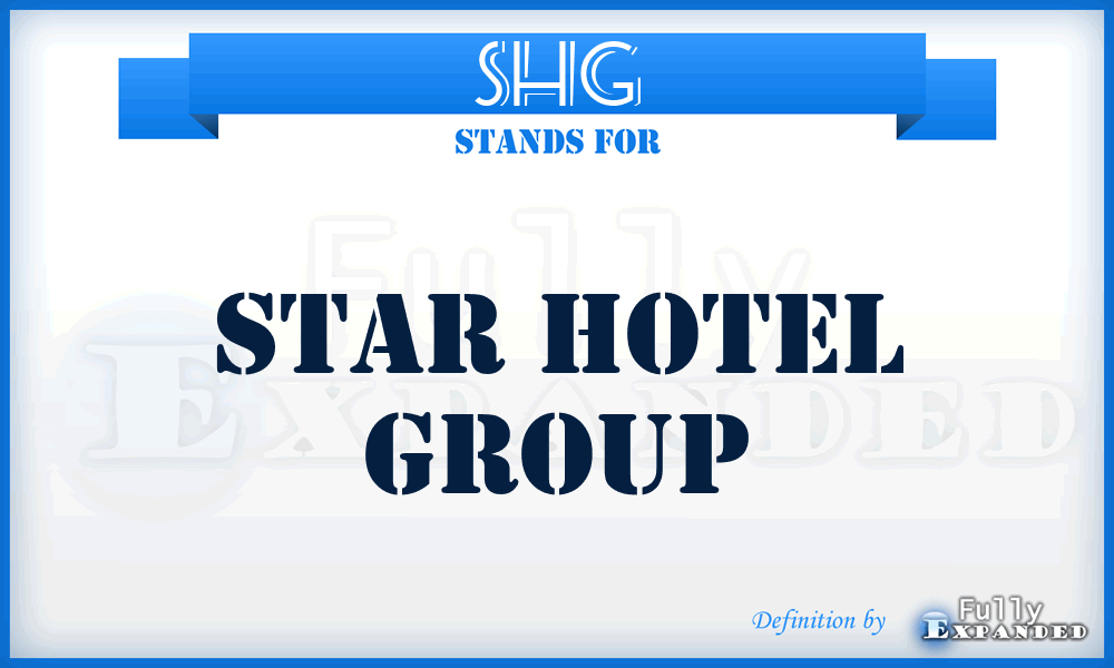 SHG - Star Hotel Group
