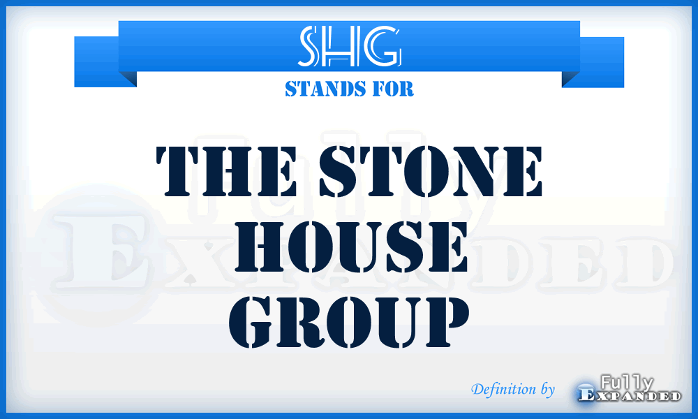 SHG - The Stone House Group