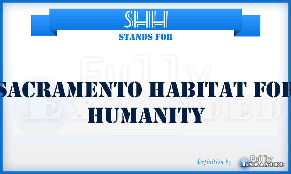 SHH - Sacramento Habitat for Humanity