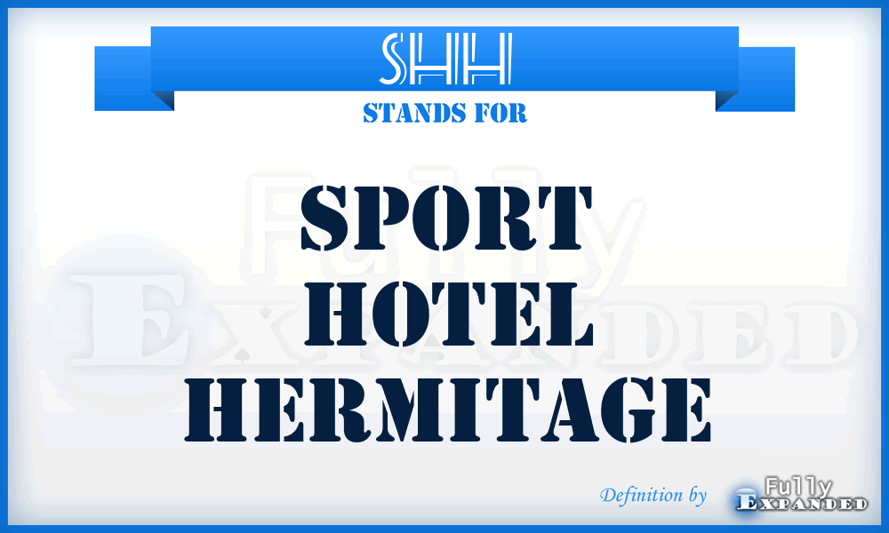 SHH - Sport Hotel Hermitage