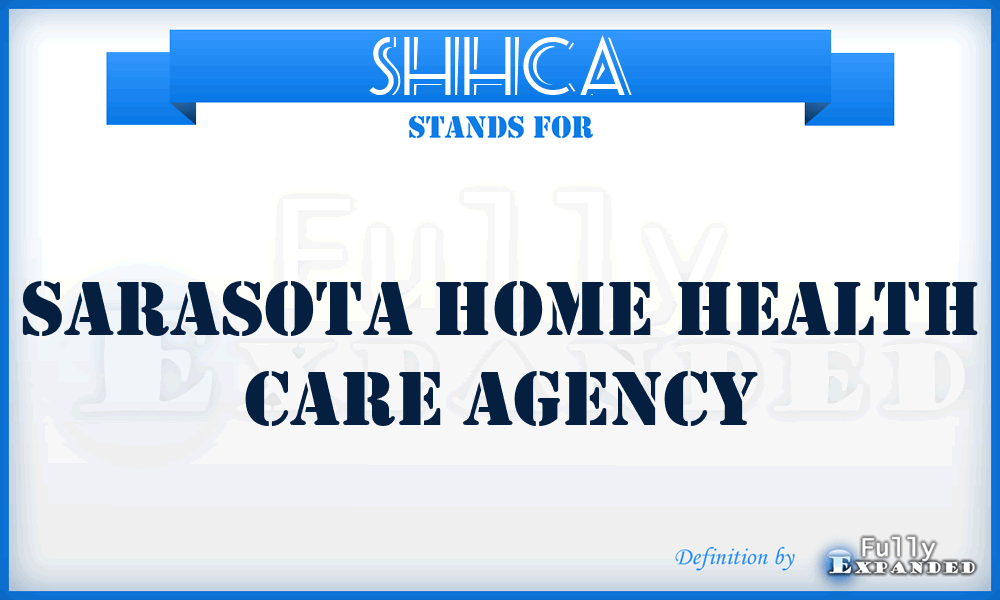 SHHCA - Sarasota Home Health Care Agency