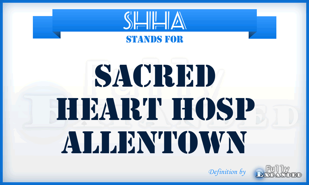 SHHA - Sacred Heart Hosp Allentown