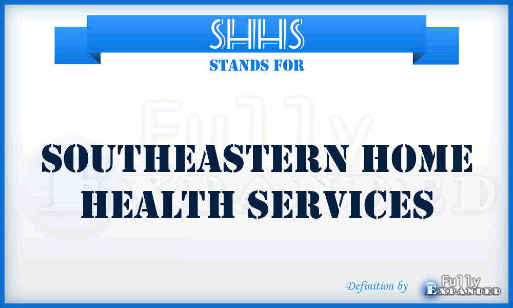 SHHS - Southeastern Home Health Services