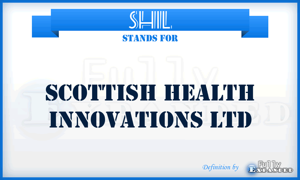 SHIL - Scottish Health Innovations Ltd