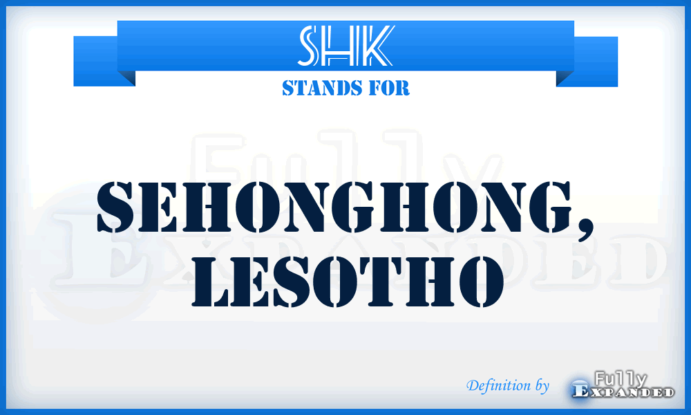 SHK - Sehonghong, Lesotho
