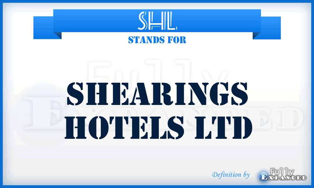 SHL - Shearings Hotels Ltd