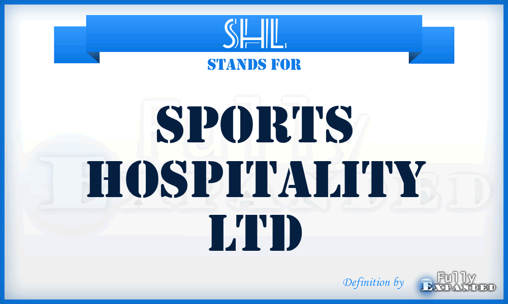 SHL - Sports Hospitality Ltd